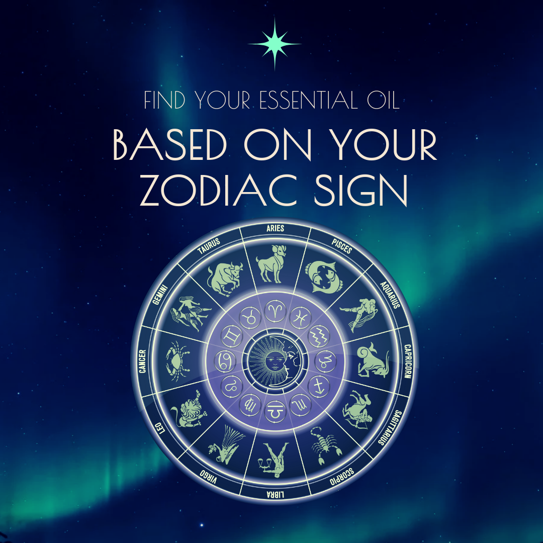 Discover the Essential Oil That Best Harmonizes with Your Zodiac Sign 